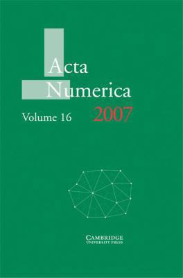 ACTA Numerica 2007: Volume 16 0521877431 Book Cover
