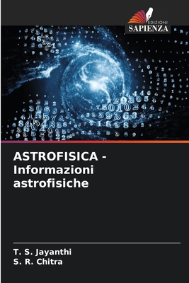 ASTROFISICA - Informazioni astrofisiche [Italian] 6207913027 Book Cover