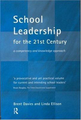 School Leadership in the 21st Century 0415133661 Book Cover