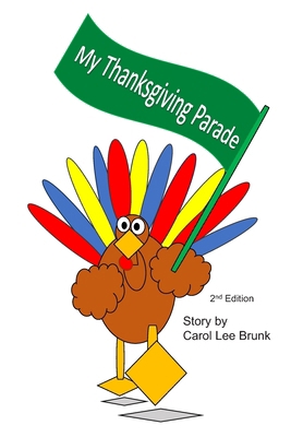 My Thanksgiving Parade B0H2D935HM Book Cover