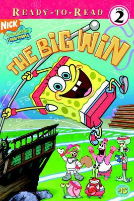 The Big Win (Ready-To-Read Spongebob Squarepant... 1416949380 Book Cover