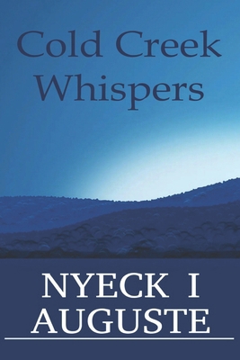 Cold Creek Whispers [French] B0CNZQ1179 Book Cover