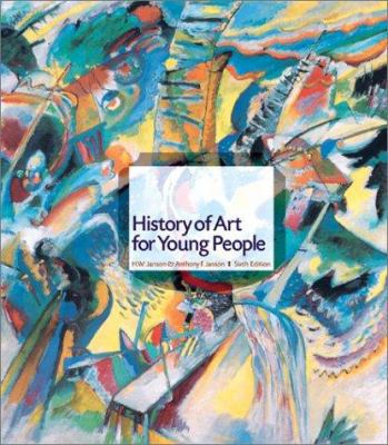History of Art for Young People 6/E 0810905116 Book Cover