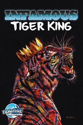 Infamous: Tiger King 2: Sanctuary: Special Edition 1955686866 Book Cover