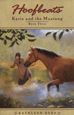 Hoofbeats: Katie and Mustang # 3 0525472746 Book Cover