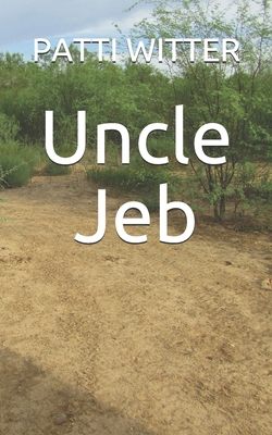 Uncle Jeb 1689367717 Book Cover