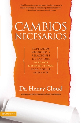 Cambios necesarios: Empleados, negocios y relac... [Spanish] 0829757805 Book Cover