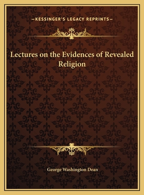 Lectures on the Evidences of Revealed Religion 1169822177 Book Cover