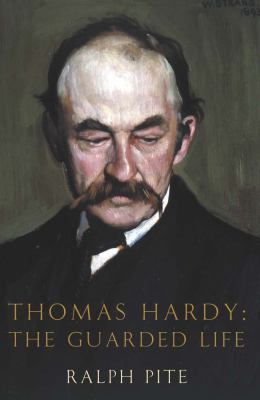 Thomas Hardy: The Guarded Life 033048186X Book Cover