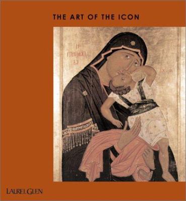 The Art of the Icon 1571456813 Book Cover