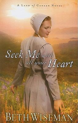 Seek Me with All Your Heart [Large Print] 1594153469 Book Cover