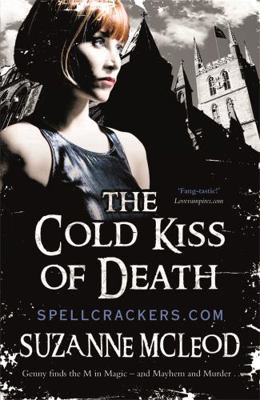 The Cold Kiss of Death: Spellcrackers Book 2 0575084308 Book Cover
