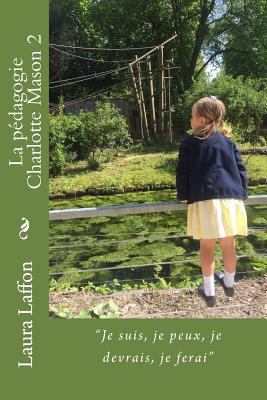 La pedagogie Charlotte Mason 2 [French] 1530528267 Book Cover