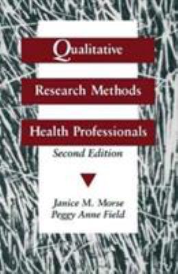 Qualitative Research Methods for Health Profess... 0803973276 Book Cover