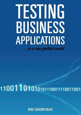 Testing Business Applications... in a non perfe... 1439248443 Book Cover
