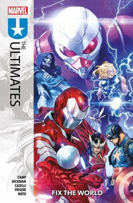The Ultimates Vol. 1: Fix The World 1804912654 Book Cover