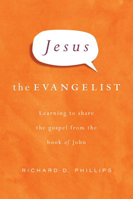 Jesus the Evangelist: Learning to Share the Gos... 1567690882 Book Cover
