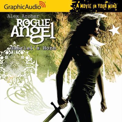 Rogue Angel 13 - Gabriel's Horn 1599505096 Book Cover