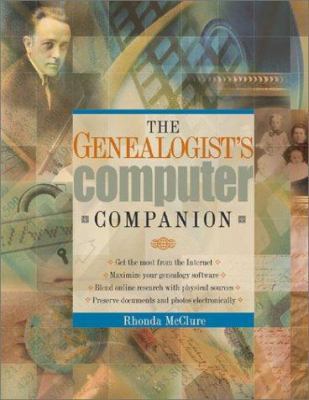 The Genealogists Computer Companion 1558705910 Book Cover