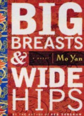 Big Breasts & Wide Hips. Mo Yan 0413771547 Book Cover