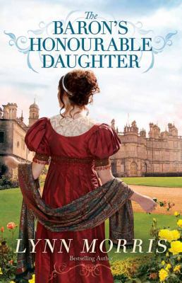 The Baron's Honourable Daughter [Large Print] 1628991402 Book Cover