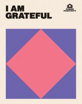 I Am Grateful 1784886068 Book Cover