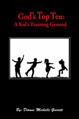 Paperback God's Top Ten : A Kid's Training Ground Book