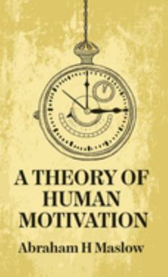 A Theory Of Human Motivation Hardcover 1639235256 Book Cover