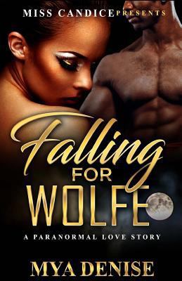 Falling For Wolfe: A Paranormal Romance 1978385749 Book Cover