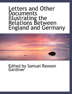 Letters and Other Documents Illustrating the Re... [Large Print] 0554504960 Book Cover