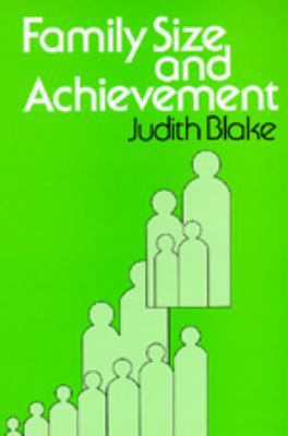 Family Size and Achievement (Studies in Demogra... 0520080416 Book Cover