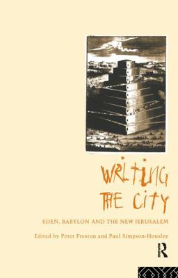 Writing the City: Eden, Babylon and the New Jer... 0415106672 Book Cover