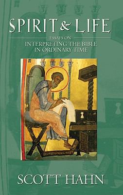 Spirit & Life: Essays on Interpreting the Bible... 1931018537 Book Cover