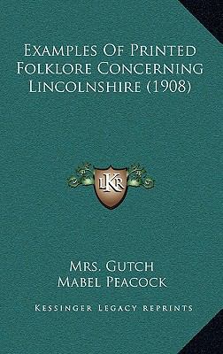 Examples Of Printed Folklore Concerning Lincoln... 1165363992 Book Cover