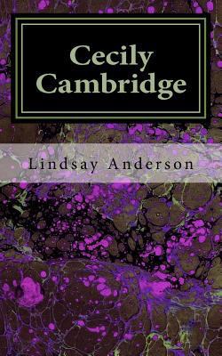 Cecily Cambridge: A Cecily Cambridge Novel 1533536449 Book Cover