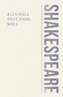 All's Well That Ends Well 1528705130 Book Cover