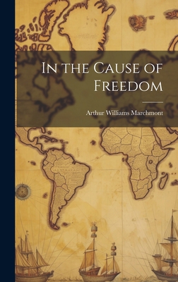 In the Cause of Freedom 1019680377 Book Cover