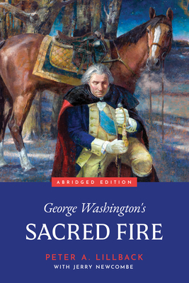 George Washington's Sacred Fire 1629957240 Book Cover