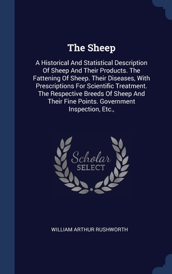 The Sheep: A Historical And Statistical Descrip... 1340510146 Book Cover