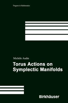 Torus Actions on Symplectic Manifolds 3764321768 Book Cover