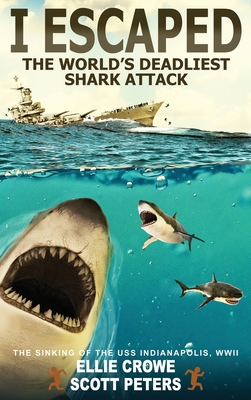 I Escaped The World's Deadliest Shark Attack: T... B07Y1ZKL6F Book Cover