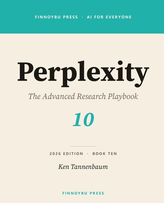 Perplexity: Advanced Query Architecture, the Pe... Book Cover