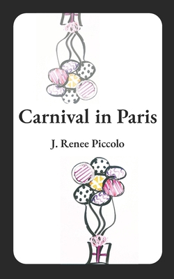 Carnival in Paris B0GY8QW67W Book Cover
