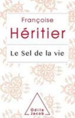 Le Sel de La Vie - Collector [French] 2738138667 Book Cover