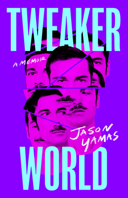 Tweakerworld: A Memoir 195121370X Book Cover