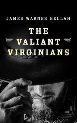 The Valiant Virginians 1954840489 Book Cover