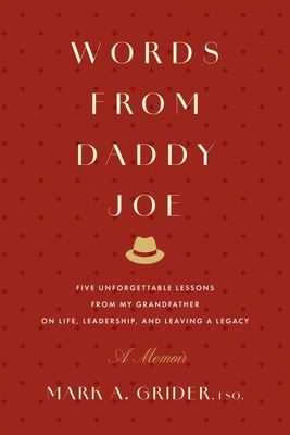 Words from Daddy Joe: Five Unforgettable Lesson... B0FVCD9YZD Book Cover