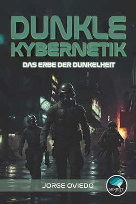 Dunkle Kybernetik: Das Erbe der Dunkelheit [German] B0D8HQMZLP Book Cover