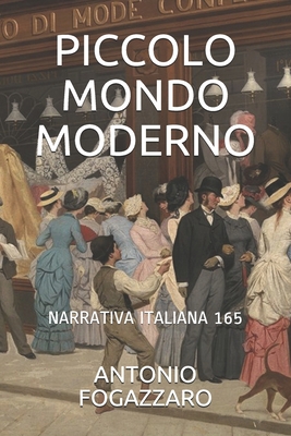 Piccolo Mondo Moderno: Narrativa Italiana 165 [Italian] 169773443X Book Cover