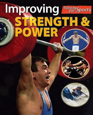 Improving Strength and Power 1448833019 Book Cover